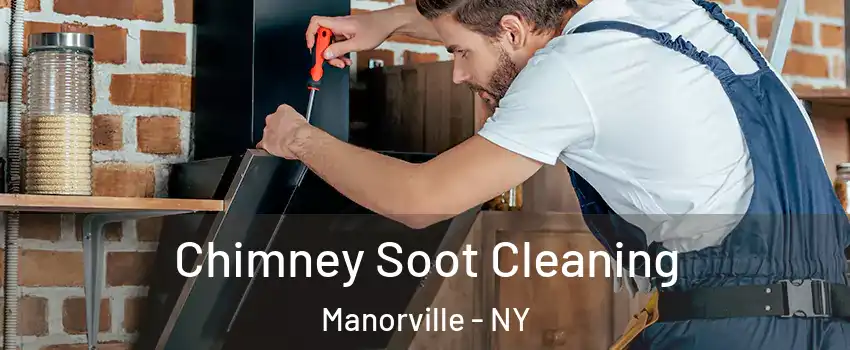  Chimney Soot Cleaning Manorville - NY