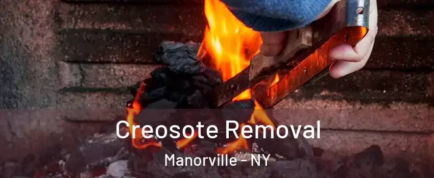  Creosote Removal Manorville - NY