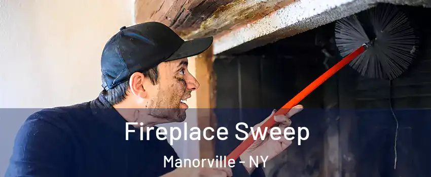  Fireplace Sweep Manorville - NY